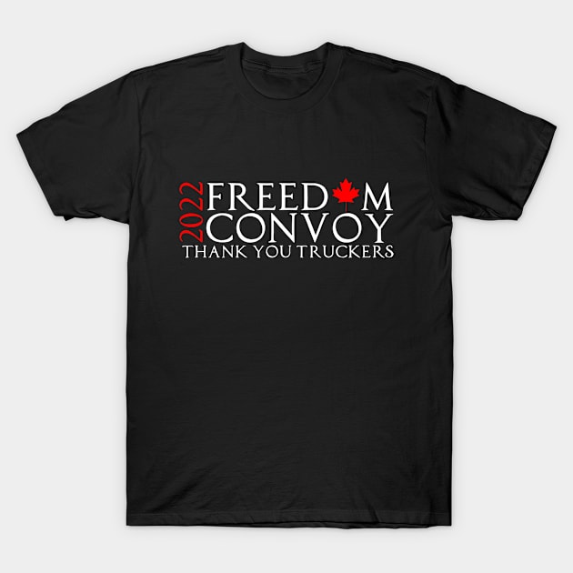 Freedom Convoy 2022 Canadian Convoy Thank You Truckers T-Shirt by Ene Alda